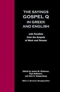bokomslag The Sayings Gospel Q in Greek and English
