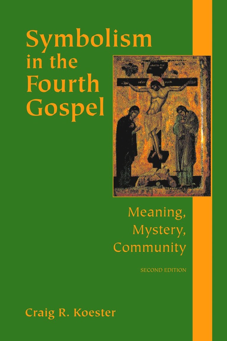 Symbolism in the Fourth Gospel 1