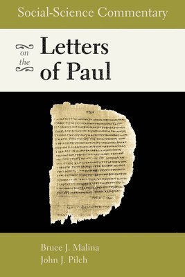 Social-Science Commentary on the Letters of Paul 1