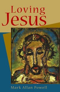 bokomslag Loving Jesus