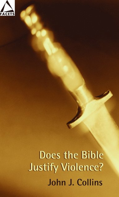 bokomslag Does the Bible Justify Violence?