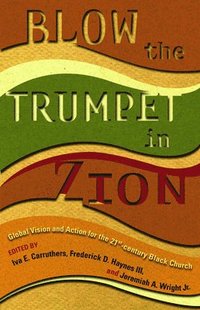 bokomslag Blow the Trumpet in Zion!