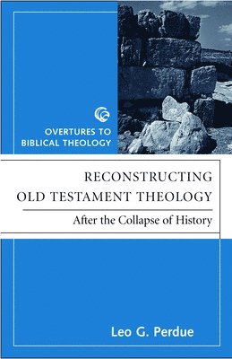 Reconstructing Old Testament Theology 1