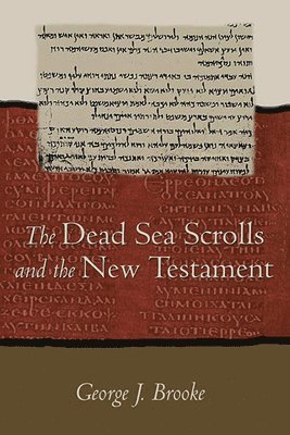 Dead Sea Scrolls and the New Testament (Paper) 1