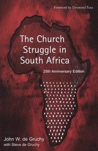 bokomslag The Church Struggle in South Africa