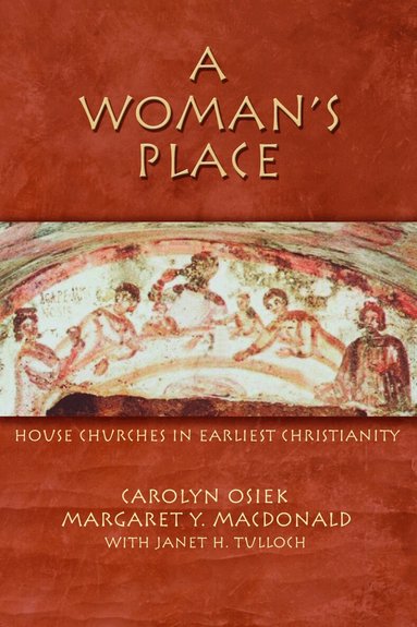 Margaret Y. MacDonald, Carolyn Osiek, Janet Tulloch - Woman's Place, Häftad