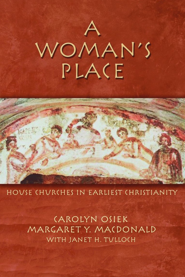 Margaret Y. MacDonald, Carolyn Osiek, Janet Tulloch, Margaret y. MacDonald, Margaret y MacDonald - Woman's Place, Häftad