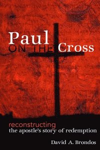 bokomslag Paul on the Cross