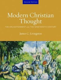 bokomslag Modern Christian Thought, Second Edition