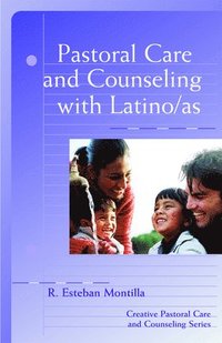 bokomslag Pastoral Care and Counseling with Latino/as