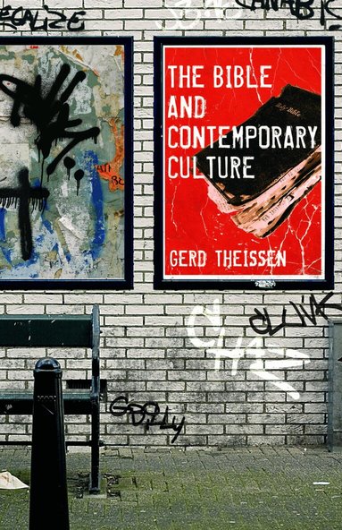 Gerd Theissen - Bible and Contemporary Culture, Häftad