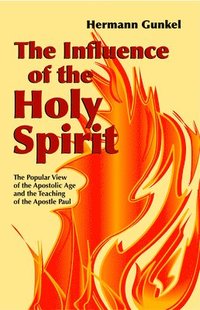 bokomslag The Influence of the Holy Spirit