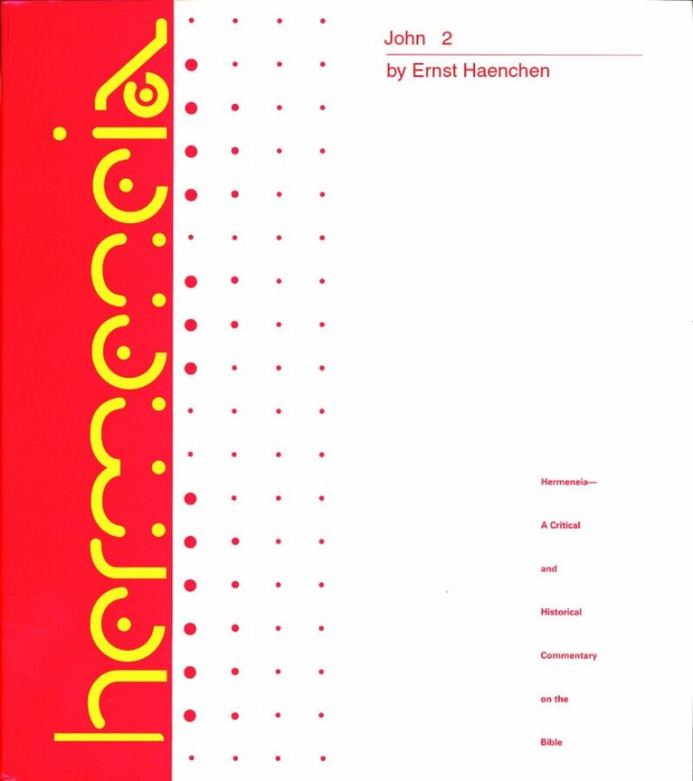 Robert W. Funk, Ulrich Busse, Ernst Haenchen - John 2, Inbunden