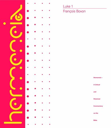 Francois Bovon, Helmut Koester - Luke 1, Inbunden