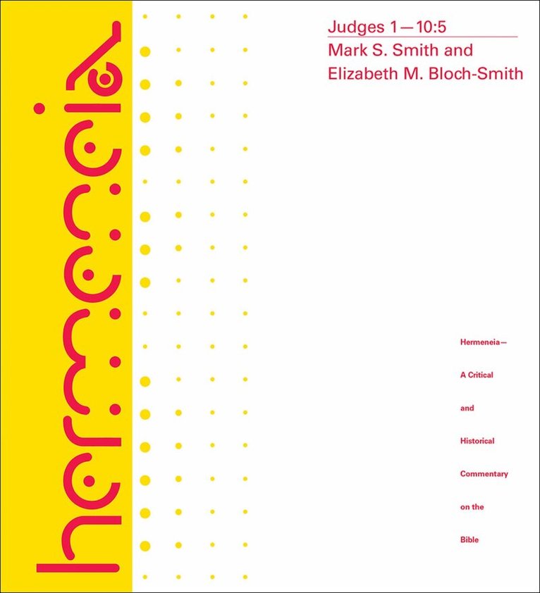 Mark S. Smith, Elizabeth M. Bloch-Smith - Judges 1, Inbunden