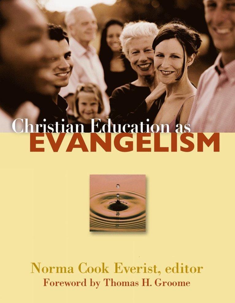 Christian Education as Evangelism 1