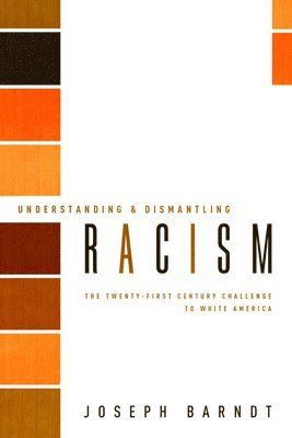 Understanding and Dismantling Racism 1