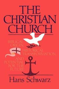 bokomslag The Christian Church