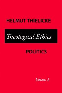 bokomslag Theological Ethics