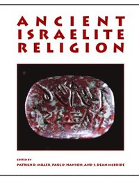 bokomslag Ancient Israelite Religion