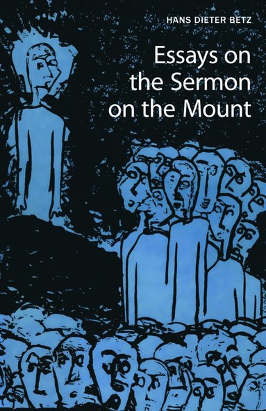 bokomslag Essays on the Sermon on the Mount