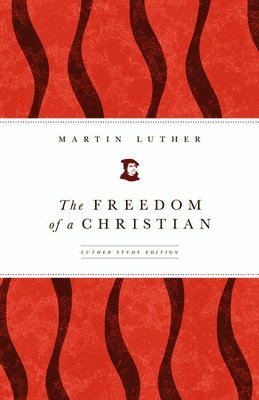 The Freedom of a Christian 1