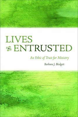 Lives Entrusted 1