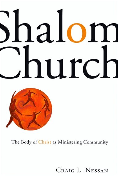 Craig L. Nessan, Craig L. Nessan - Shalom Church, Häftad