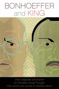 bokomslag Bonhoeffer and King