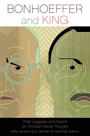 bokomslag Bonhoeffer and King