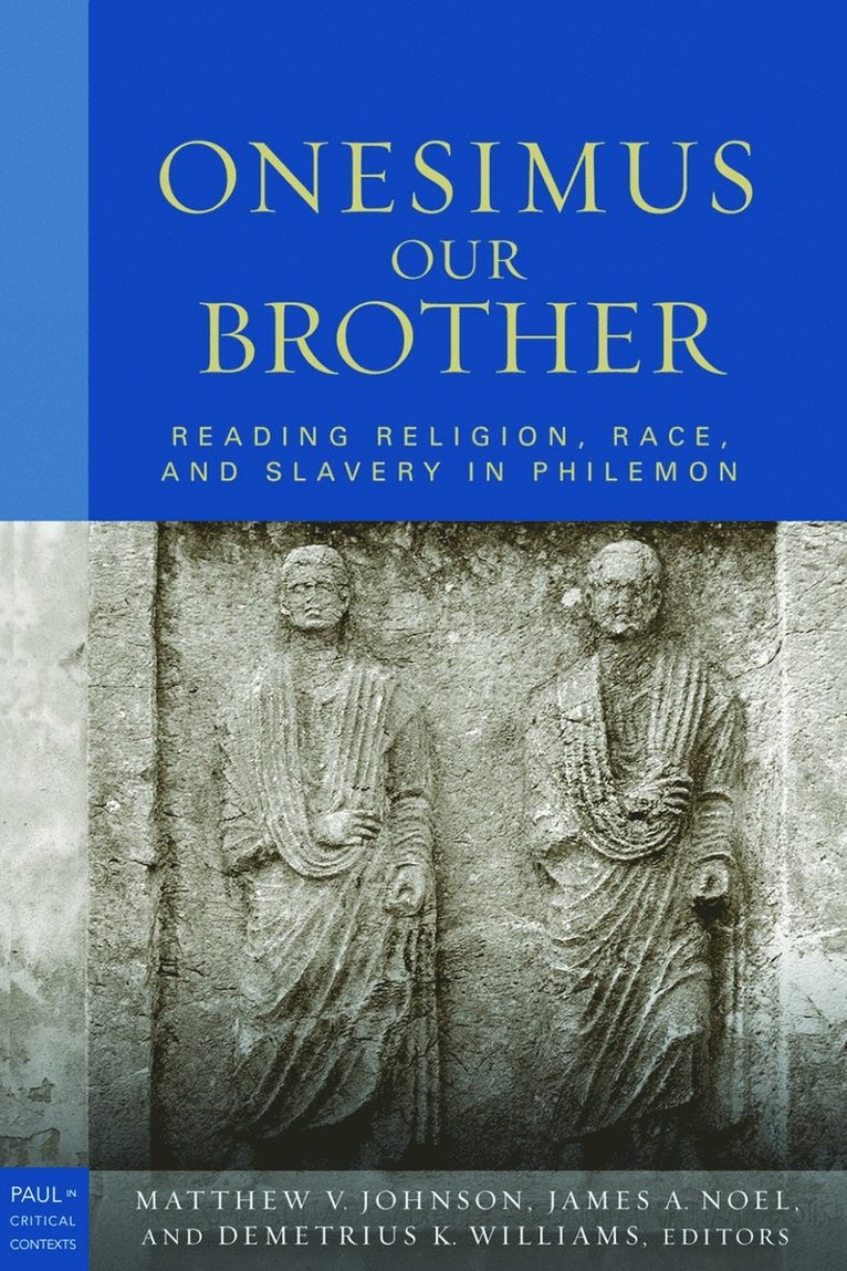 Onesimus Our Brother