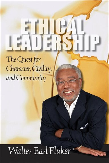 Walter Earl Fluker - Ethical Leadership, Häftad