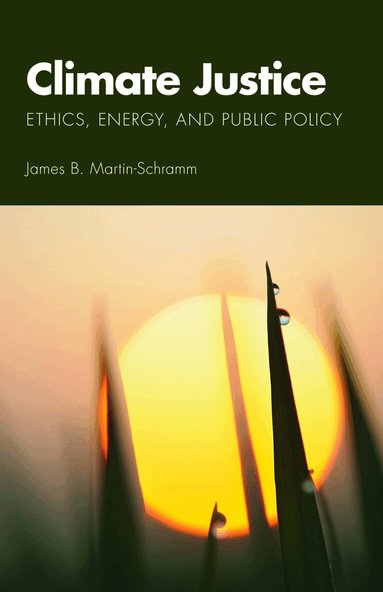 James B. Martin-Schramm - Climate Justice, Häftad