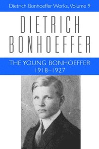 bokomslag The Young Bonhoeffer 1918-1927