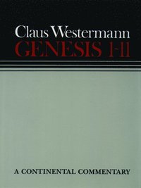 bokomslag Genesis 1 - 11: Continental Commentaries
