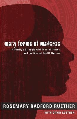 Rosemary Radford Ruether - Many Forms of Madness, Häftad