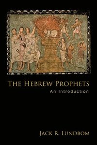 bokomslag The Hebrew Prophets
