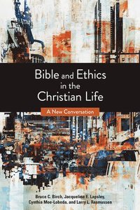 bokomslag Bible and Ethics in the Christian Life