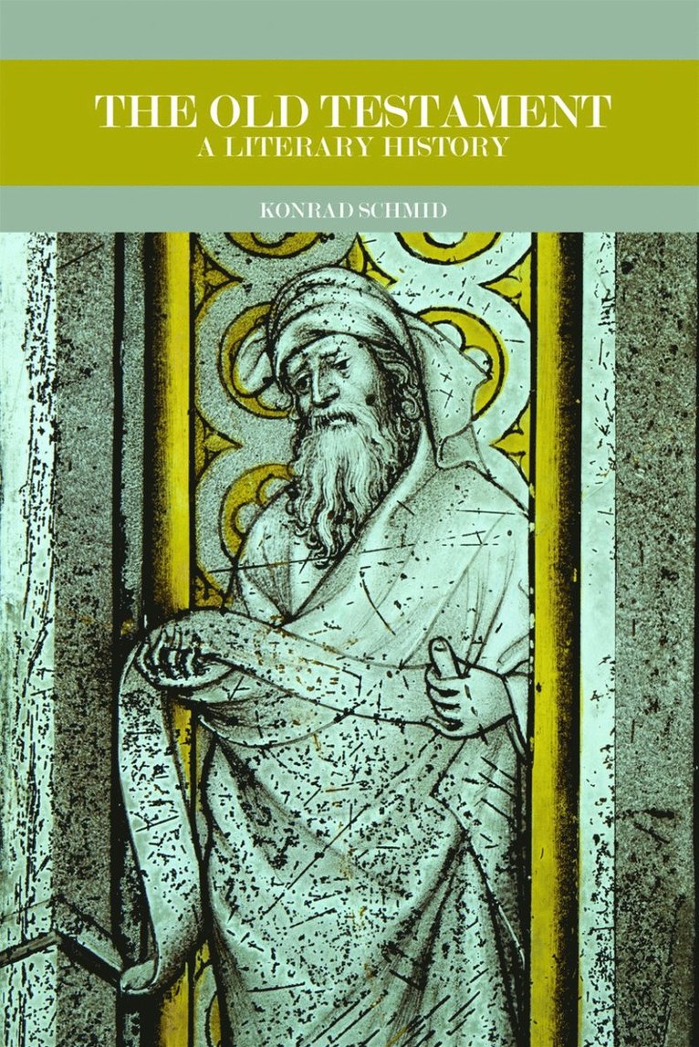 Konrad Schmid, Bayerisches Landesamt F Ur Denkmalpflege - Old Testament, Inbunden