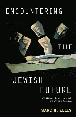 Encountering the Jewish Future 1