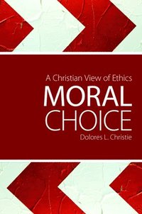 bokomslag Moral Choice