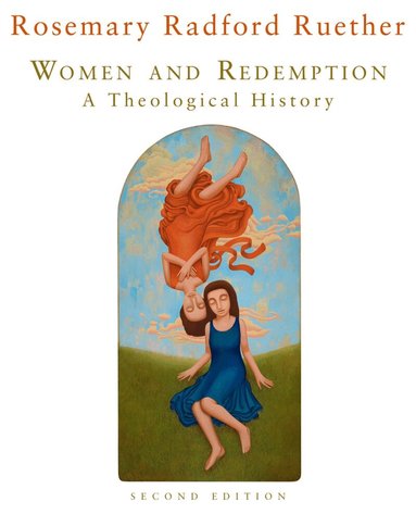 Rosemary Radford Ruether - Women and Redemption, Häftad