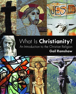 bokomslag What Is Christianity?