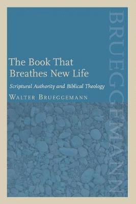 Walter Brueggemann - Book That Breathes New Life, Häftad