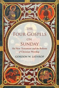 bokomslag The Four Gospels on Sunday