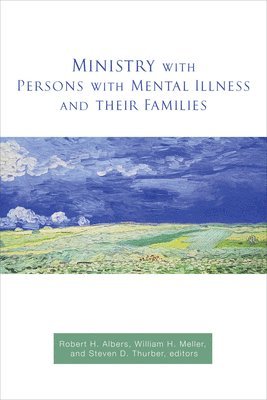 Ministry with Persons with Mental Illness and Their Families 1