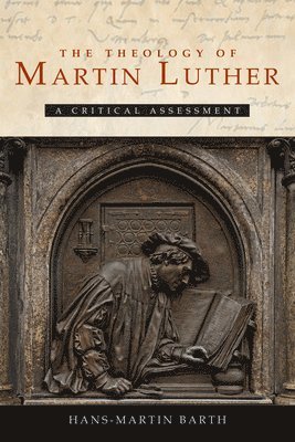 The Theology of Martin Luther 1