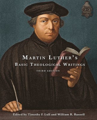 bokomslag Martin Luther's Basic Theological Writings
