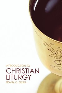 bokomslag Introduction to Christian Liturgy