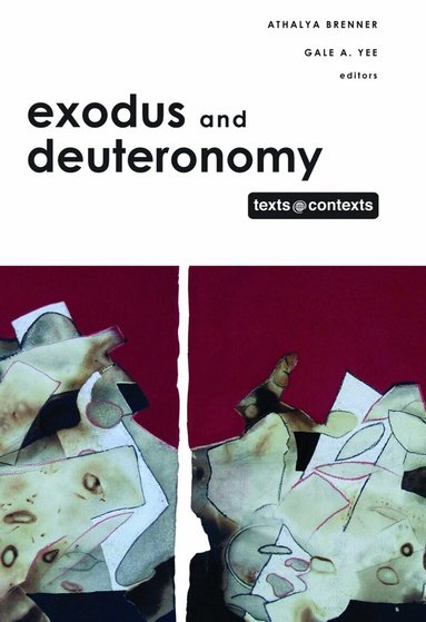Athalya Brenner, Athalya Brenner, Gale A. Yee - Exodus and Deuteronomy, Inbunden